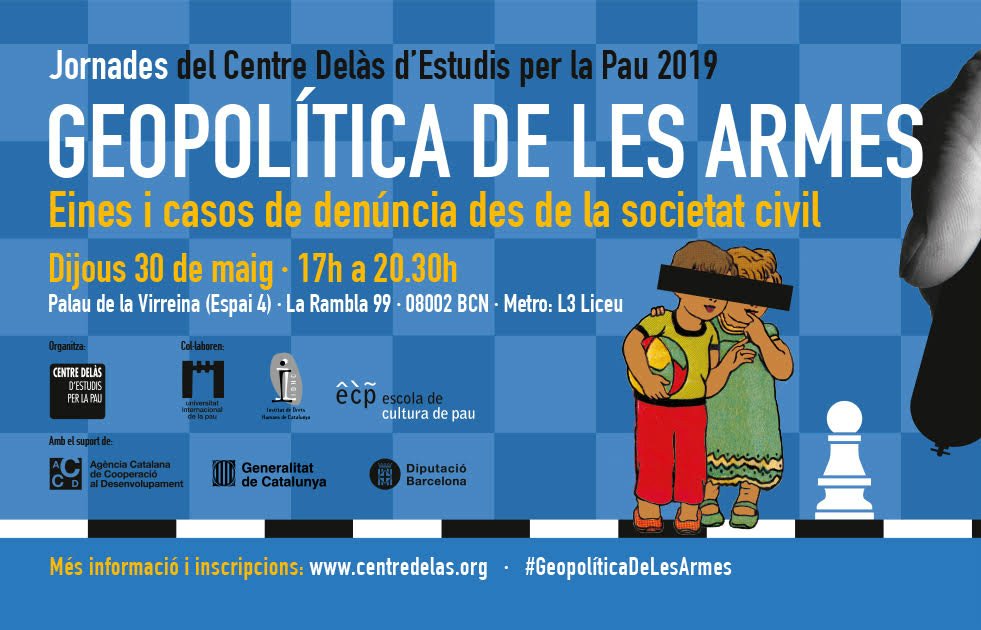 Jornades. Geopolítica de les armes: Eines i casos de denúncia des de la societat civil