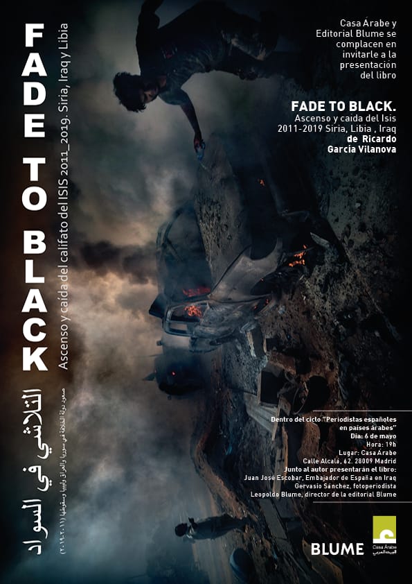 Presentació Fade to black. Ascenso y caída del Isis 2011-2019 Siria, Libia , Iraq