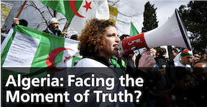 Algeria: Facing the Moment of Truth?