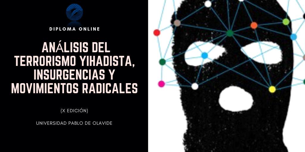 Análisis del Terrorismo Yihadista, Insurgencias y Movimientos radicales, X Edición
