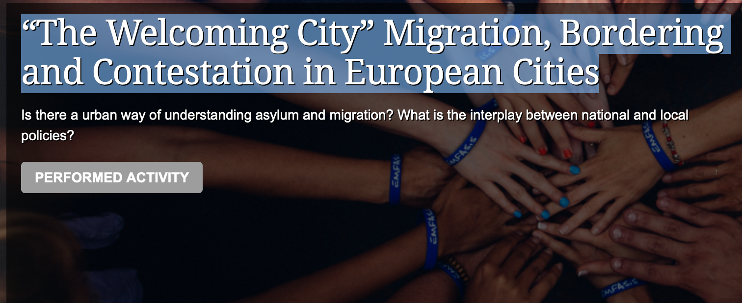 “The Welcoming City” Migration, Bordering and Contestation in European Cities