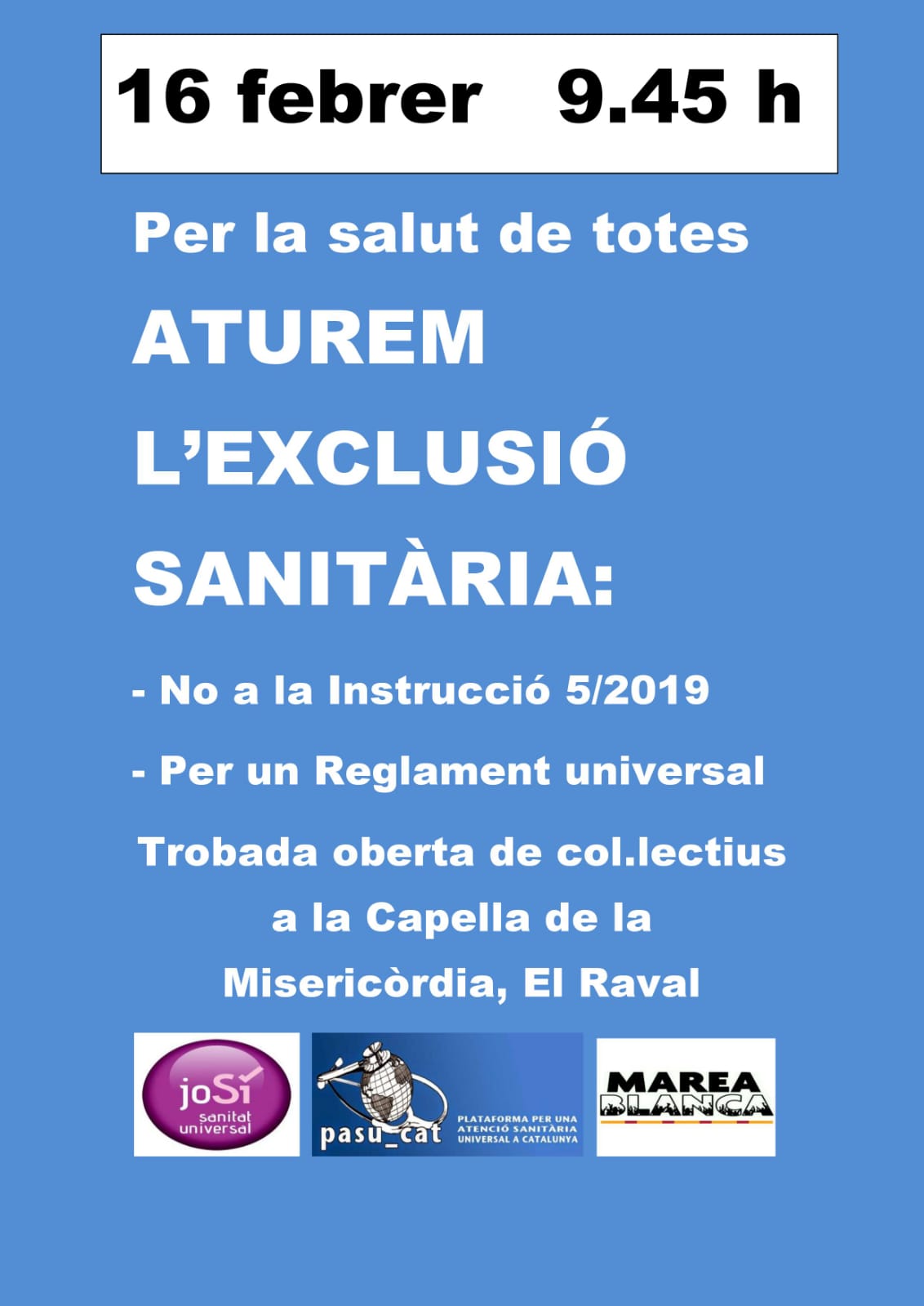 robada oberta de col•lectius – contra la exclusió sanitària, la instrucció 5/2019 i el reglament de la llei d’universalitzacio